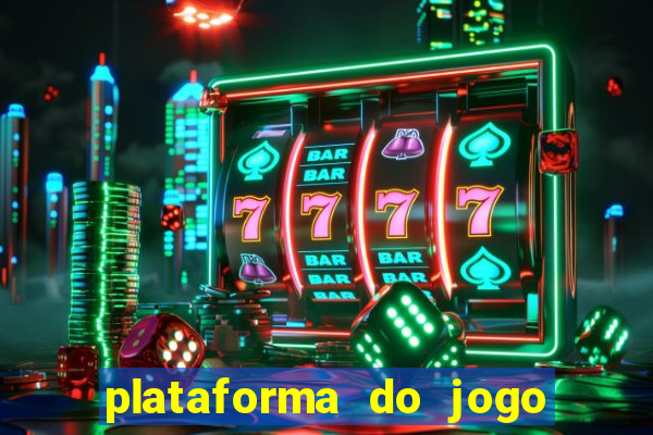 plataforma do jogo do tigrinho chinesa